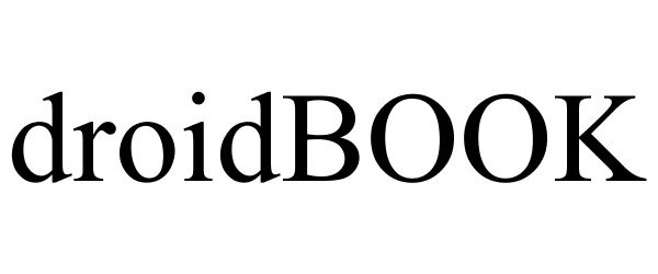 Trademark Logo DROIDBOOK