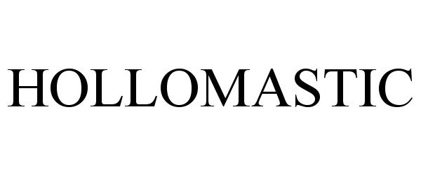 Trademark Logo HOLLOMASTIC