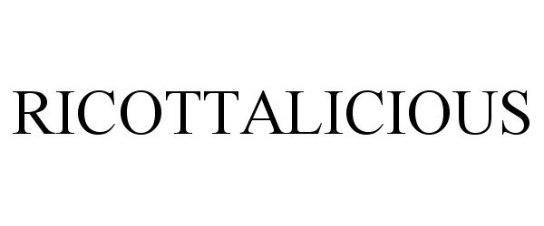 Trademark Logo RICOTTALICIOUS