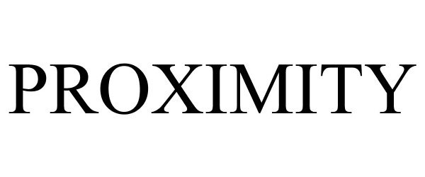 Trademark Logo PROXIMITY