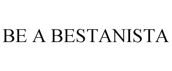  BE A BESTANISTA