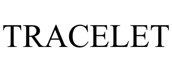 Trademark Logo TRACELET