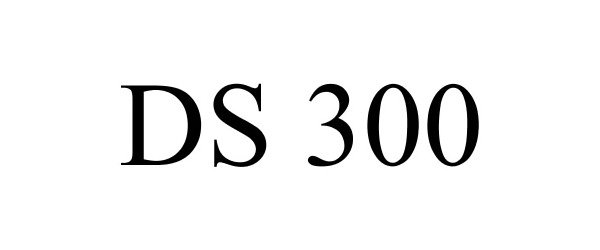  DS 300