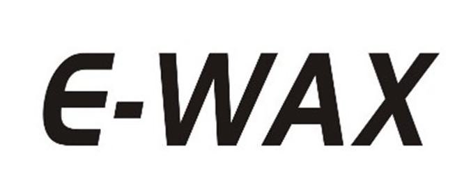  E-WAX