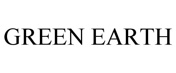 Trademark Logo GREEN EARTH