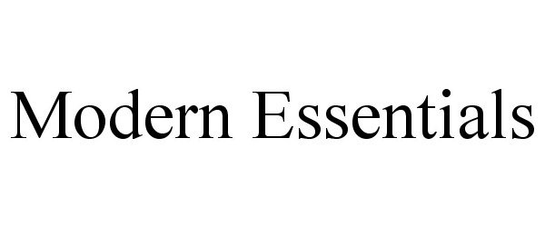 Trademark Logo MODERN ESSENTIALS