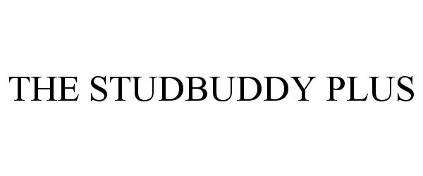 Trademark Logo THE STUDBUDDY PLUS