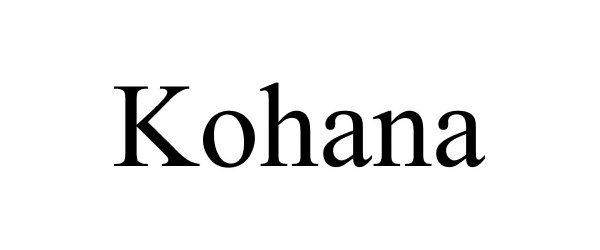 Trademark Logo KOHANA