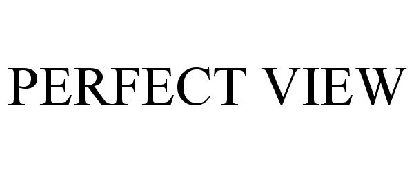 Trademark Logo PERFECT VIEW