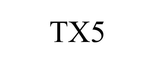 Trademark Logo TX5