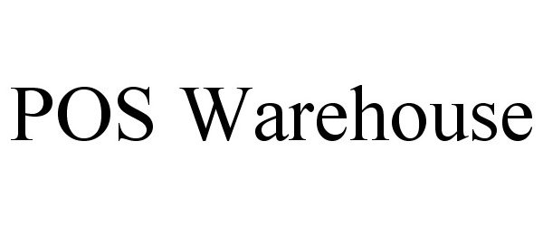 Trademark Logo POS WAREHOUSE