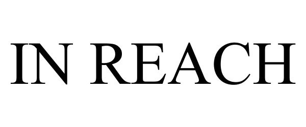 Trademark Logo IN REACH