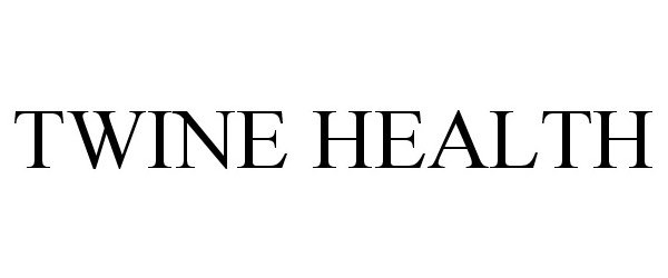Trademark Logo TWINE HEALTH