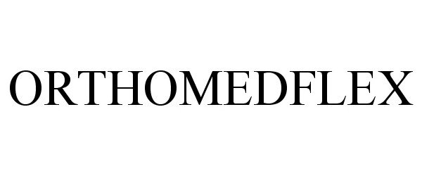 Trademark Logo ORTHOMEDFLEX