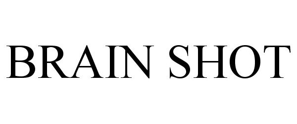 Trademark Logo BRAIN SHOT