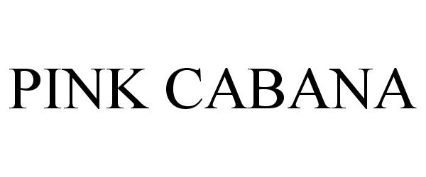 Trademark Logo PINK CABANA