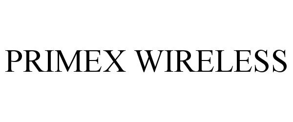 Trademark Logo PRIMEX WIRELESS