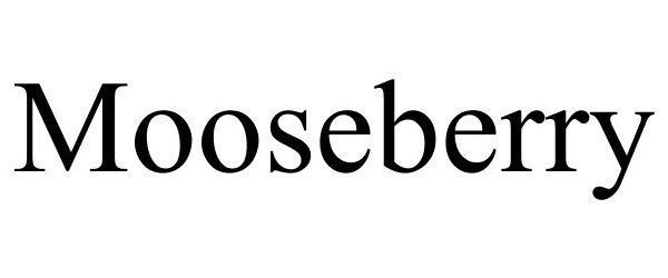 Trademark Logo MOOSEBERRY