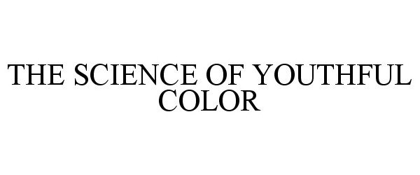  THE SCIENCE OF YOUTHFUL COLOR