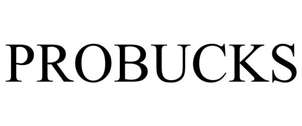 Trademark Logo PROBUCKS