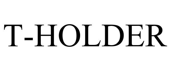 Trademark Logo T-HOLDER