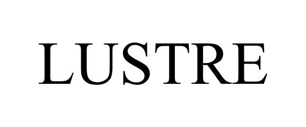 Trademark Logo LUSTRE