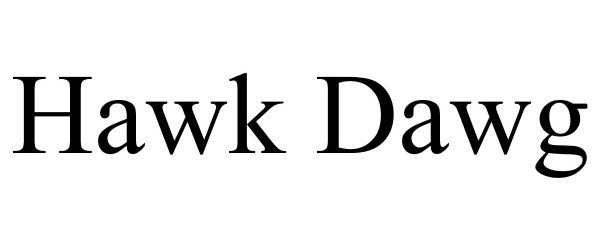 Trademark Logo HAWK DAWG