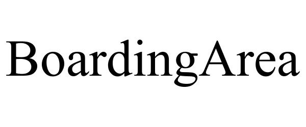 Trademark Logo BOARDINGAREA