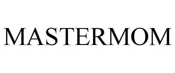 Trademark Logo MASTERMOM