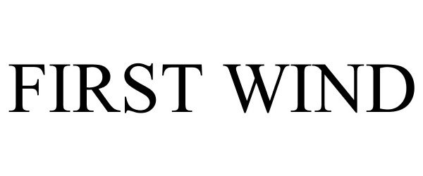 Trademark Logo FIRST WIND