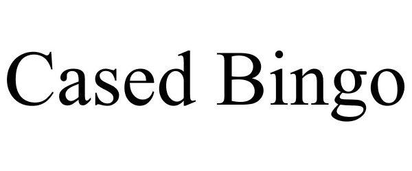 Trademark Logo CASED BINGO