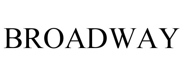 Trademark Logo BROADWAY