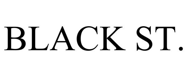 Trademark Logo BLACK ST.