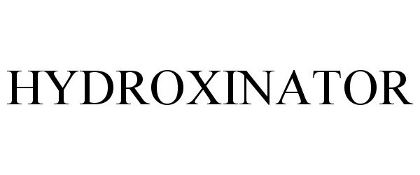 Trademark Logo HYDROXINATOR