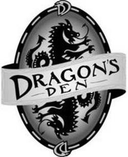  DD DRAGON'S DEN DD