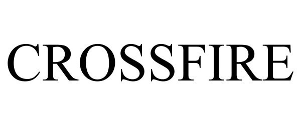 Trademark Logo CROSSFIRE