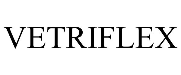Trademark Logo VETRIFLEX