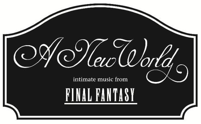 Trademark Logo A NEW WORLD INTIMATE MUSIC FROM FINAL FANTASY