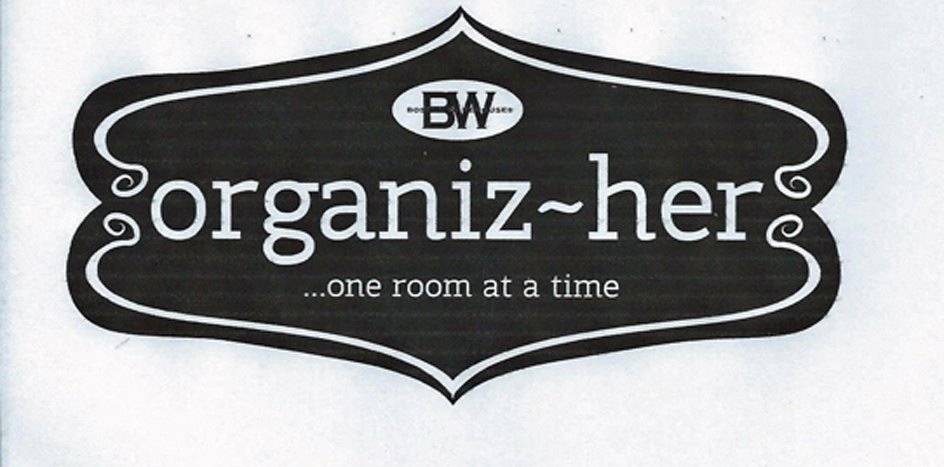 Trademark Logo BW BOSTON WAREHOUSE ORGANIZ-HER ...ONE ROOM AT A TIME