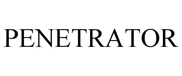 Trademark Logo PENETRATOR