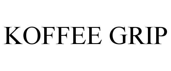 Trademark Logo KOFFEE GRIP
