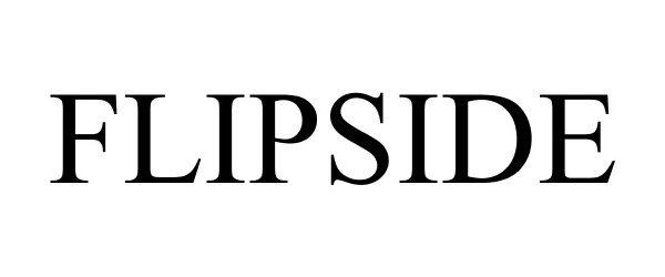 Trademark Logo FLIPSIDE