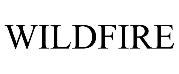 Trademark Logo WILDFIRE