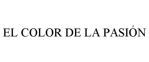 Trademark Logo EL COLOR DE LA PASIÓN