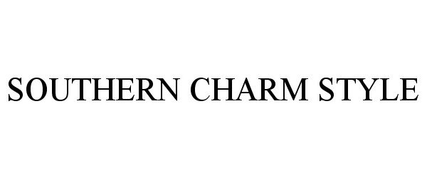 Trademark Logo SOUTHERN CHARM STYLE