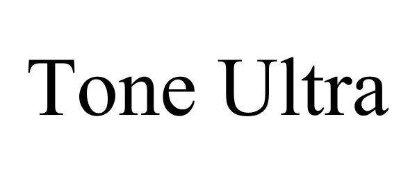 Trademark Logo TONE ULTRA