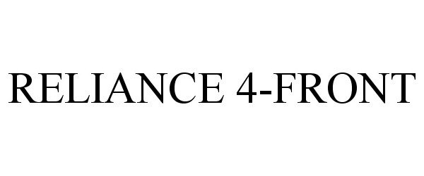 Trademark Logo RELIANCE 4-FRONT