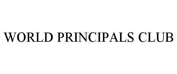  WORLD PRINCIPALS CLUB