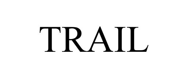 Trademark Logo TRAIL