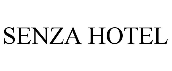 Trademark Logo SENZA HOTEL